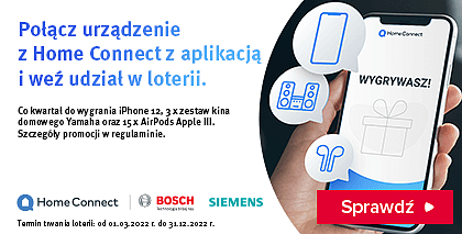 BOSCH - SIEMENS - Loteria promocyjna Home Connect – edycja III - 01.03.-31.12.2022 r.png